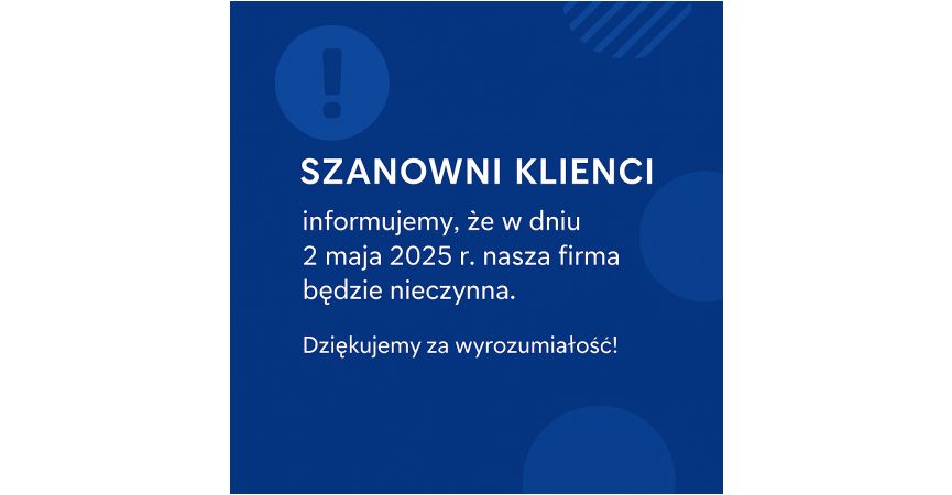 Informacja o przerwie w pracy firmy